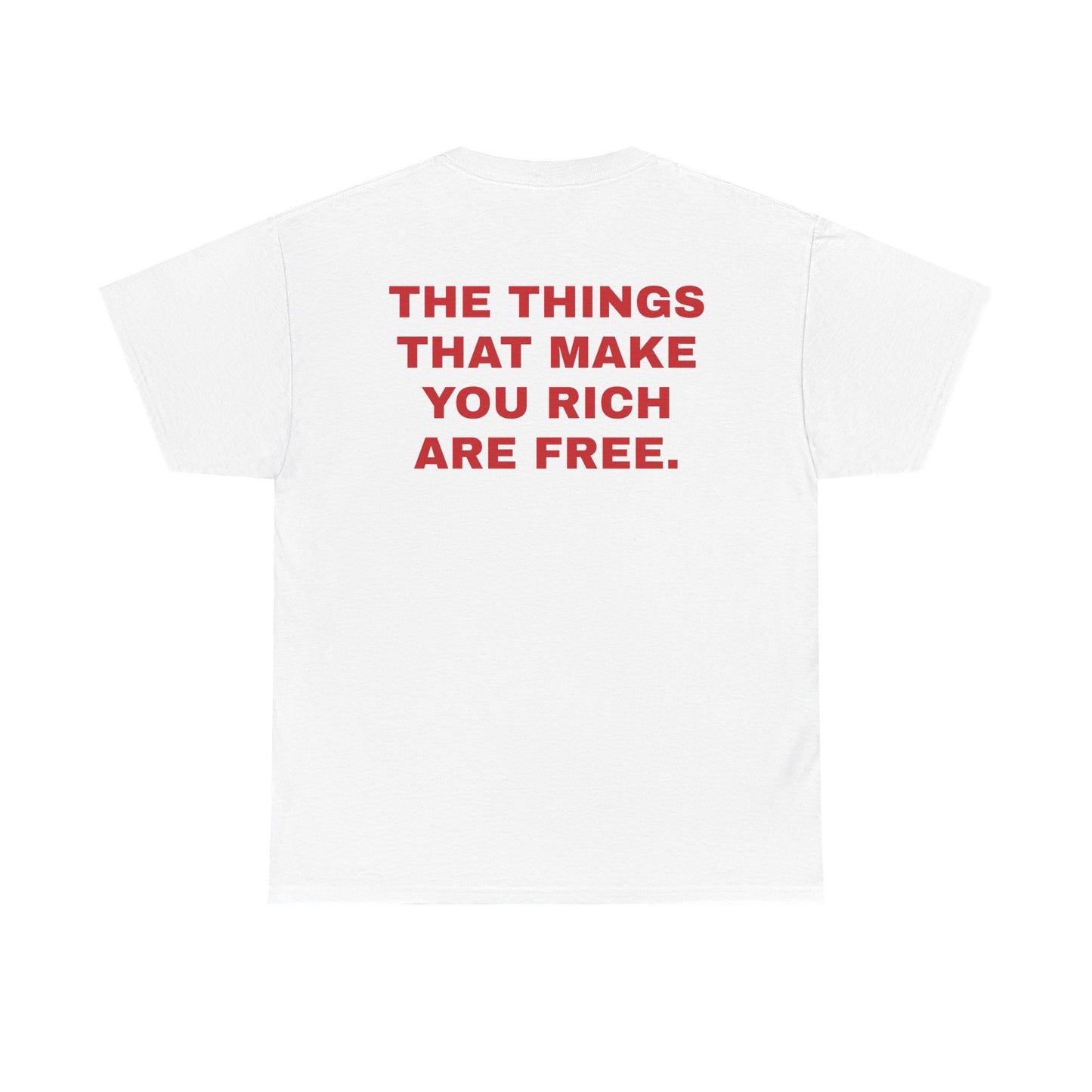 The Things That Make You Rich Are Free.